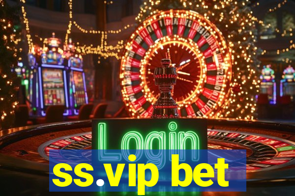 ss.vip bet